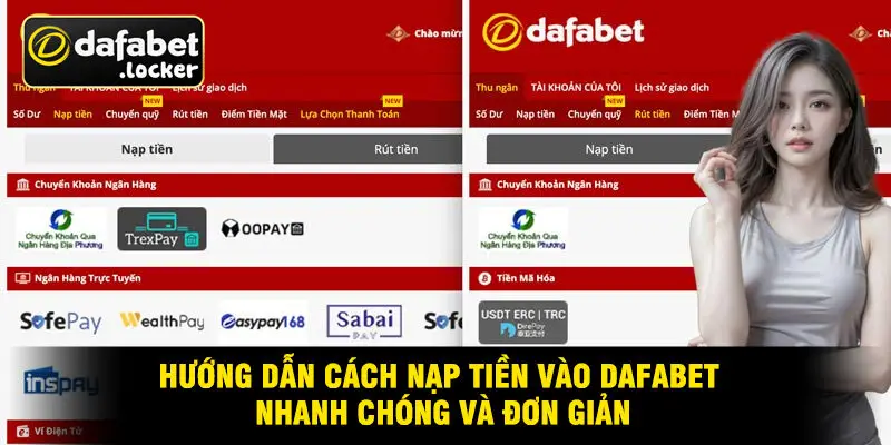 Hướng Dẫn Cách Nạp Tiền Vào Dafabet Nhanh Chóng Và Đơn Giản
